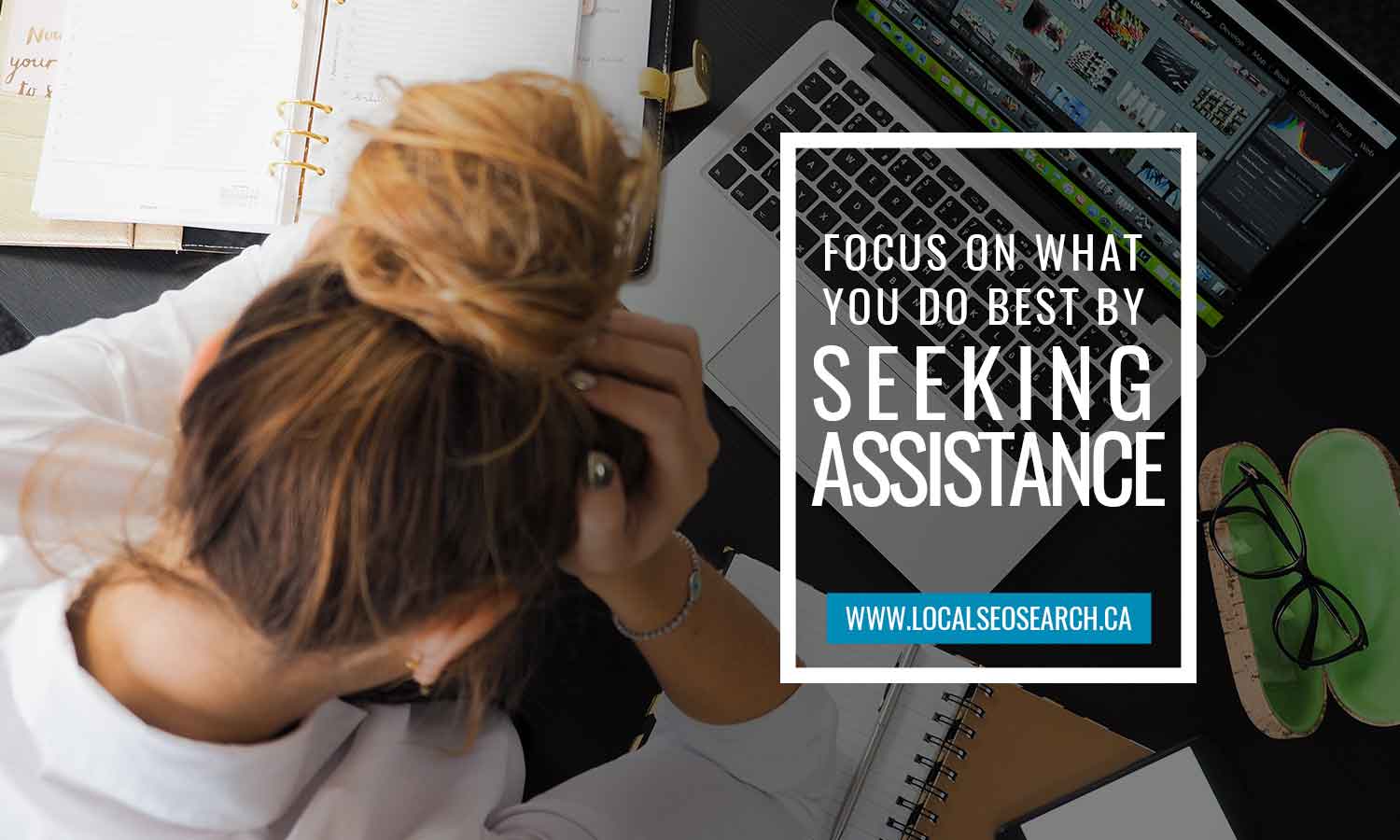 Focus-on-what-you-do-best-by-seeking-assistance