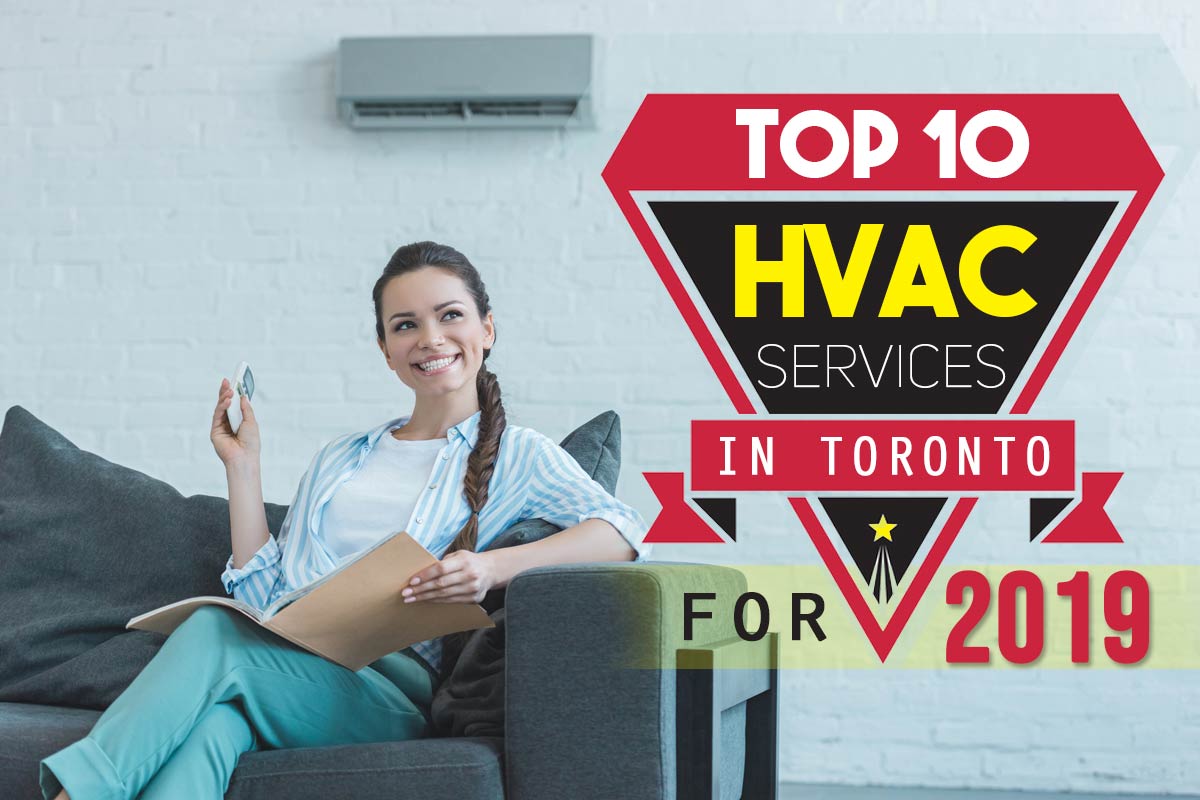 Top 10 HVAC Services in Toronto for 2019