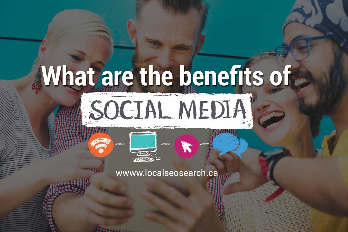 What Are the Benefits of Social Media?