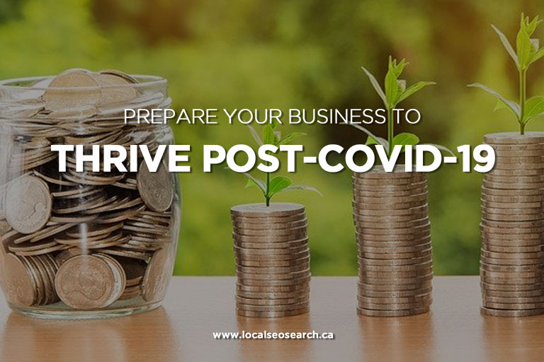Prepare Your Business to Thrive Post-COVID-19