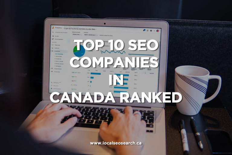 Top 10 SEO Companies in Canada Ranked