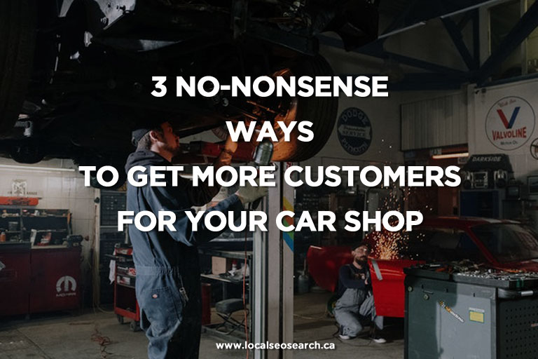 3-No-Nonsense-Ways-to-Get-More-Customers-for-Your-Car-Shop