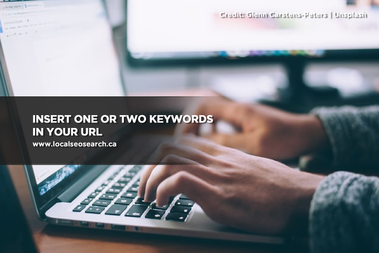 Insert one or two keywords in your URL