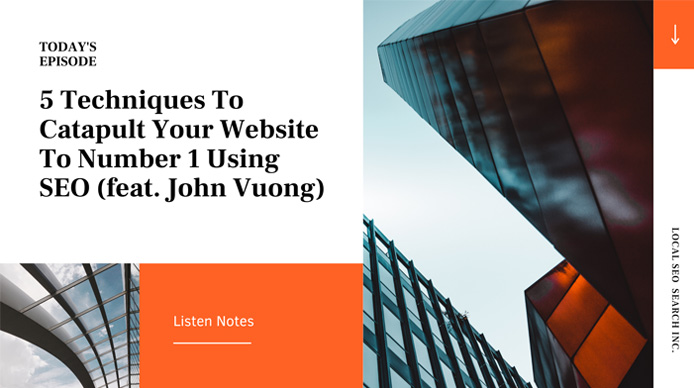 5-Techniques-To-Catapult-Your-Website-To-Number-1-Using-SEO-feat.-John-Vuong