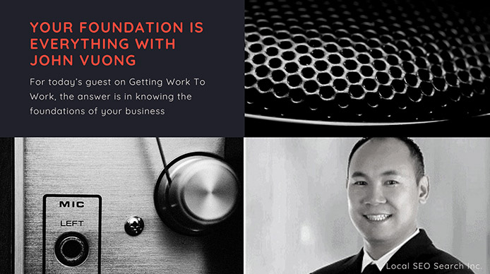 your-foundation-is-everything-with-john-vuong