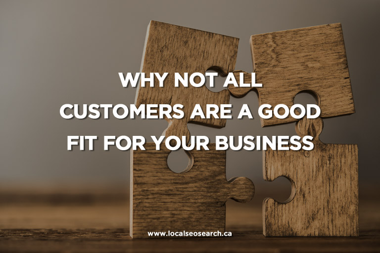 Why Not All Customers Are a Good Fit for Your Business