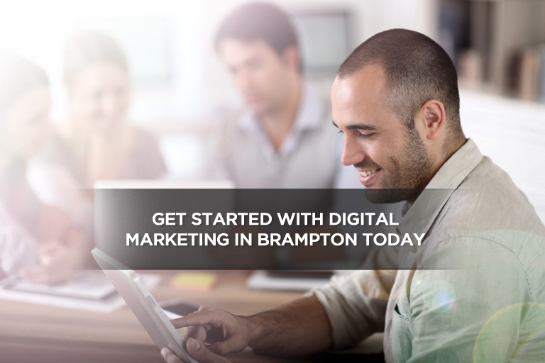 Get Started With Digital Marketing in Brampton Today