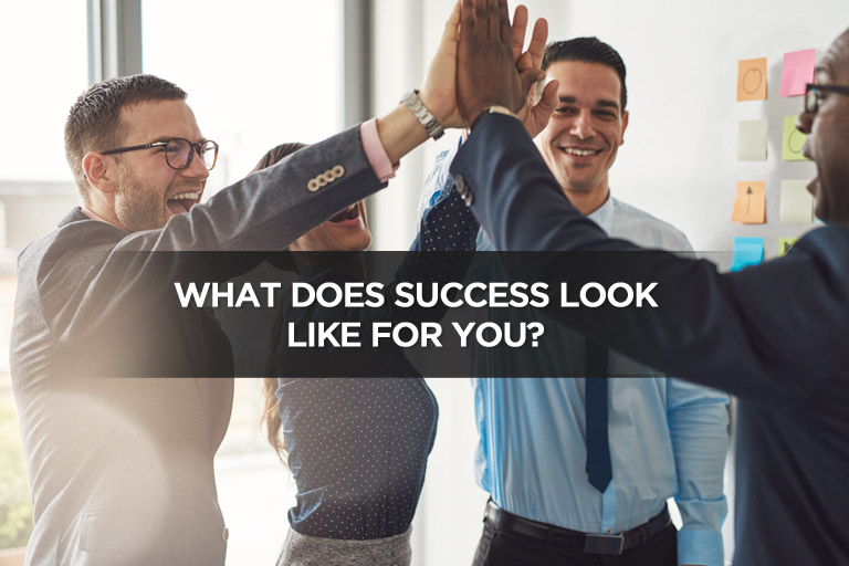 What Does Success Look Like For You?