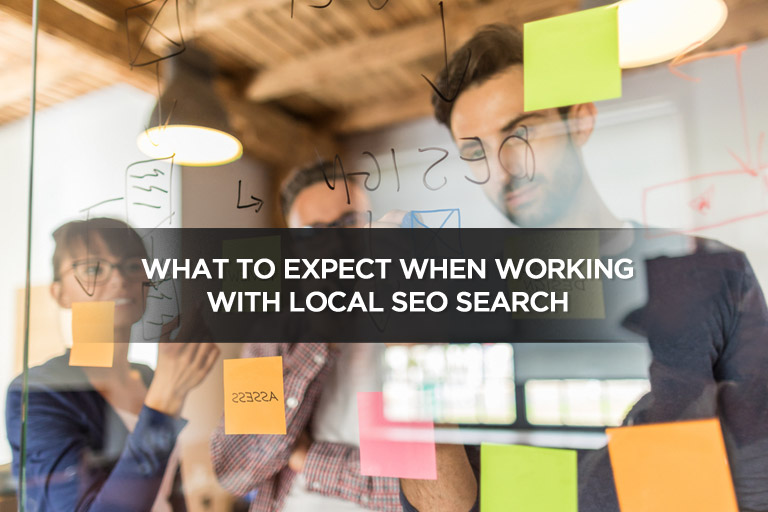 What to Expect When Working With Local SEO Search