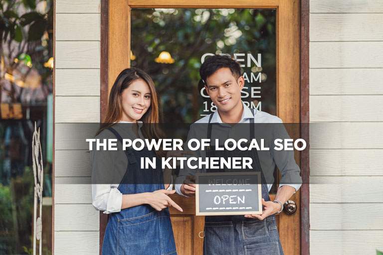 The Power of Local SEO in Kitchener