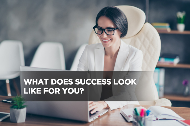 What Does Success Look Like For You?
