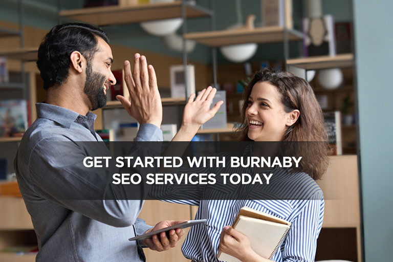 Get Started With Burnaby SEO Services Today