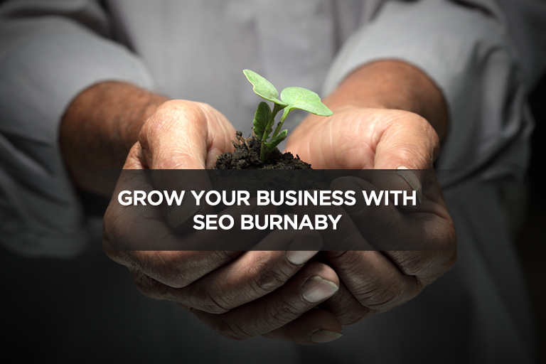 Grow Your Business With SEO Burnaby