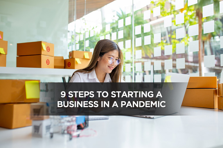 9 Steps to Starting a Business in a Pandemic