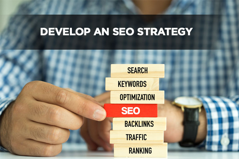 Develop an SEO Strategy