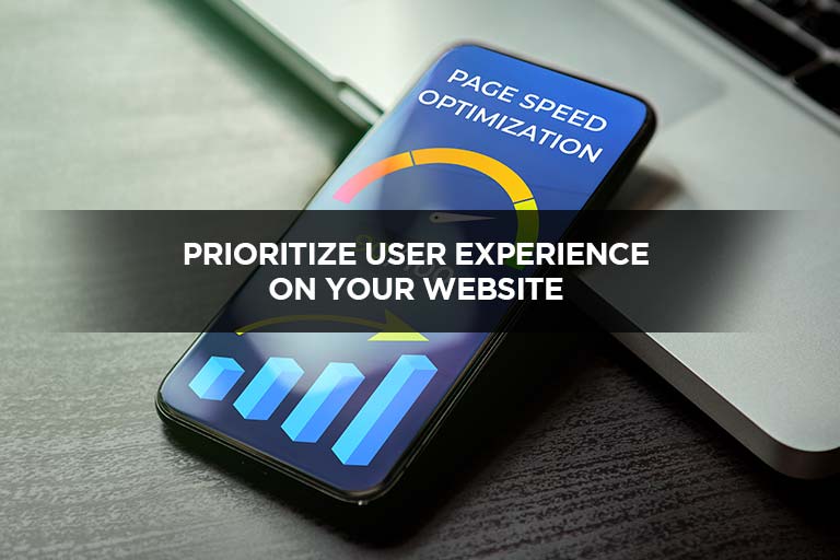 Prioritize User Experience On Your Website