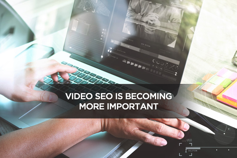 Video SEO Is Becoming More Important