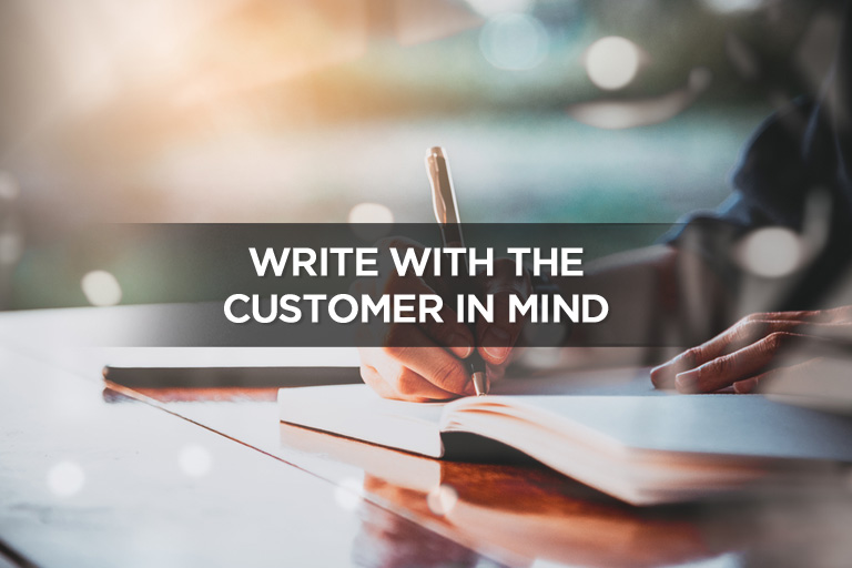 Write With the Customer in Mind