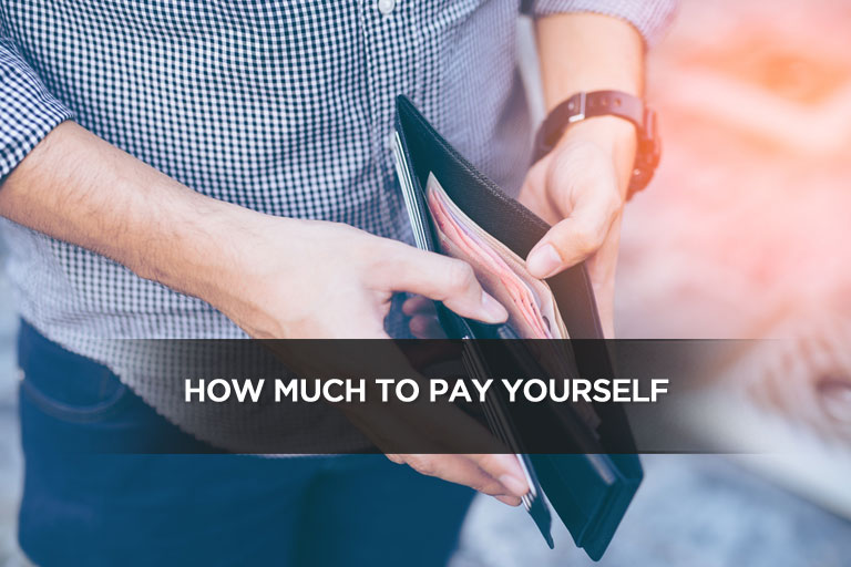 How Much to Pay Yourself