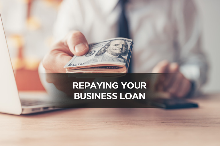 Repaying Your Business Loan