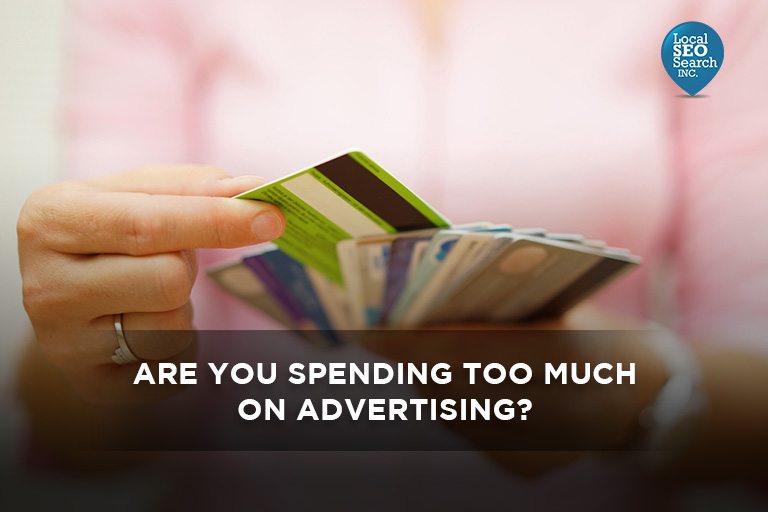 Are You Spending Too Much on Advertising?