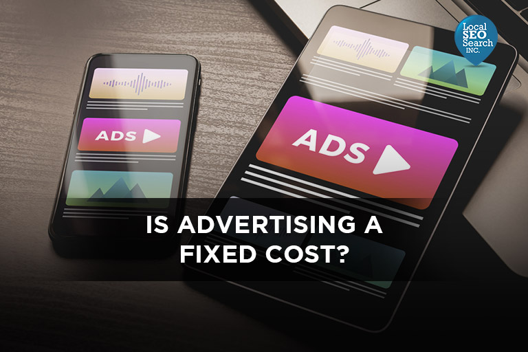 Is Advertising a Fixed Cost?