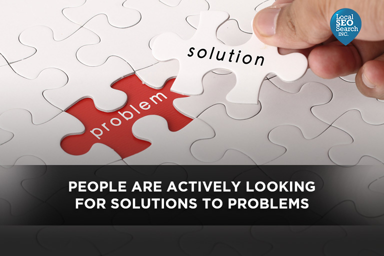 People Are Actively Looking for Solutions to Problems