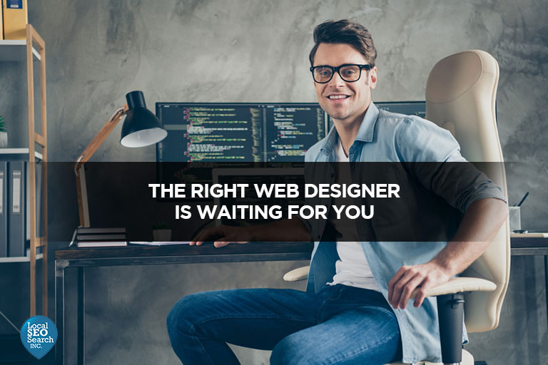 The Right Web Designer Is Waiting For You