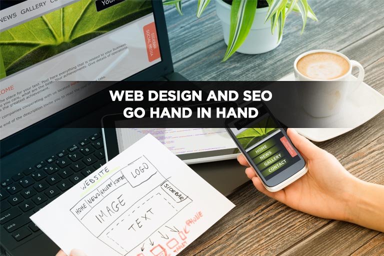 Web Design and SEO Go Hand in Hand
