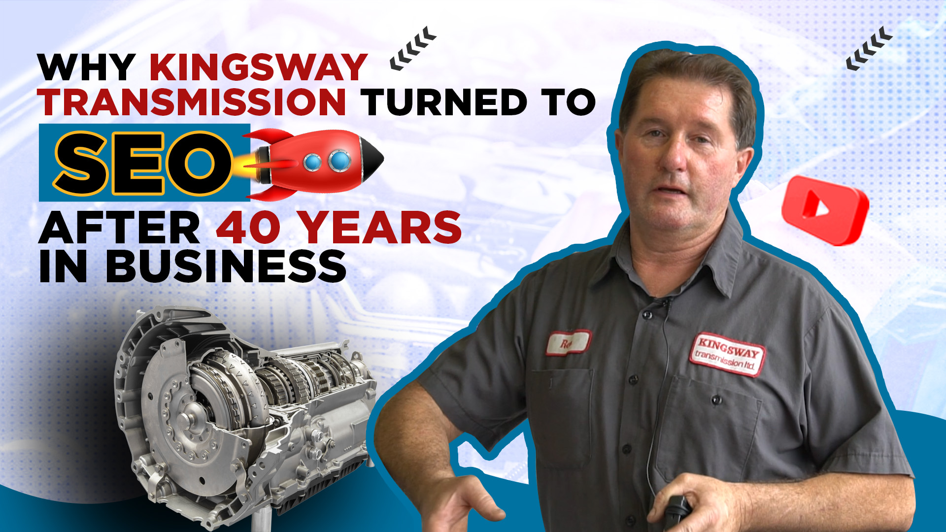 Why KingsWay Transmission Turned to SEO After 40 Years in Business
