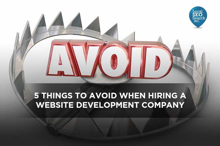 5 Things To Avoid When Hiring A Website Development Company