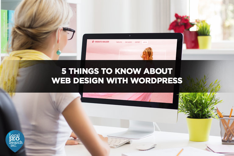 5 Things To Know About Web Design With WordPress