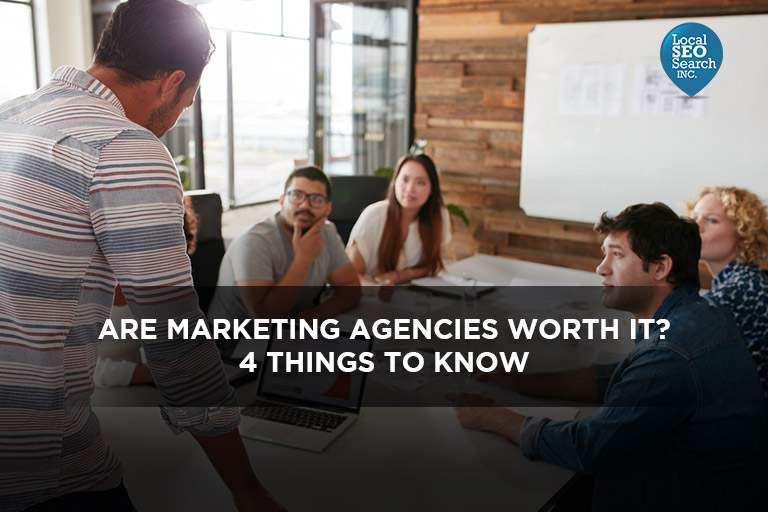 Are Marketing Agencies Worth It? 4 Things to Know