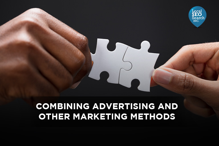 Combining Advertising and Other Marketing Methods