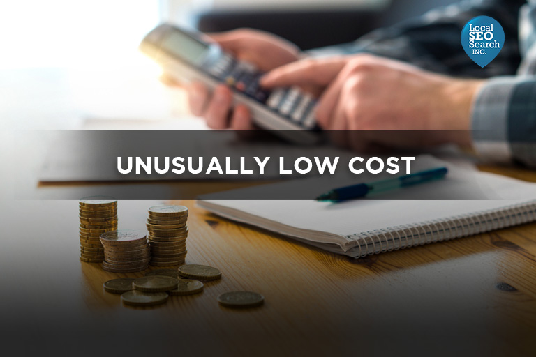 Unusually Low Cost