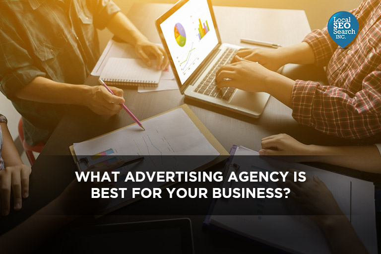 What Advertising Agency is Best For Your Business