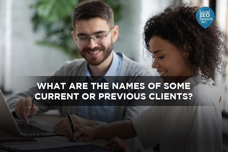 What Are the Names of Some Current or Previous Clients?