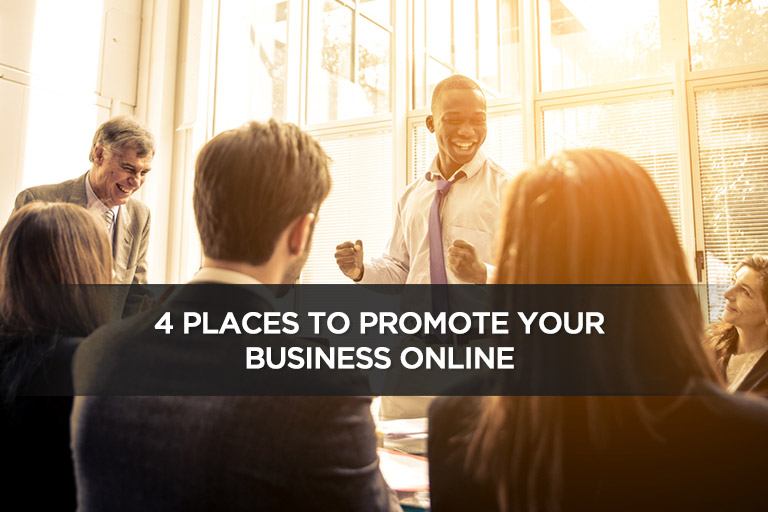 4 Places to Promote Your Business Online
