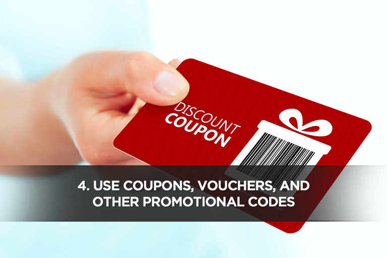 Use coupons, vouchers, and other promotional codes 