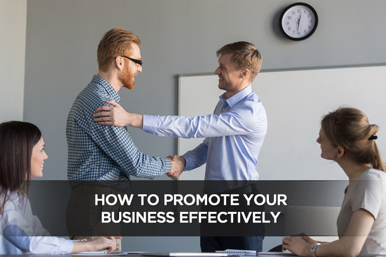 How to Promote Your Business Effectively