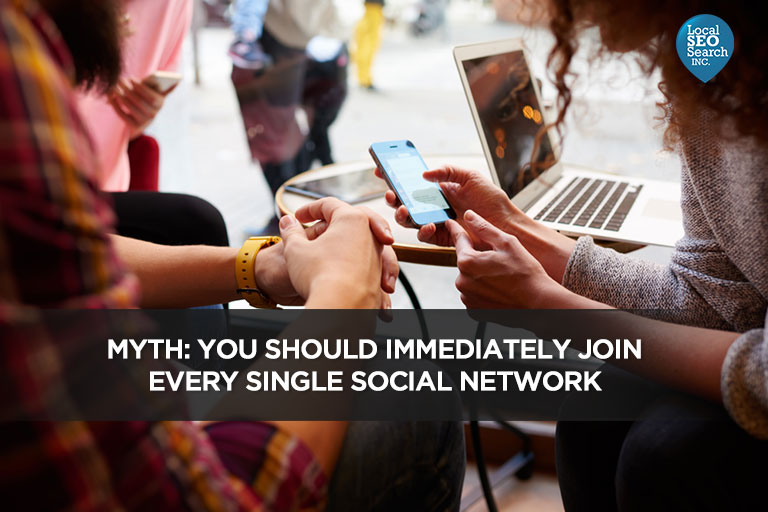 Myth: You Should Immediately Join Every Single Social Network