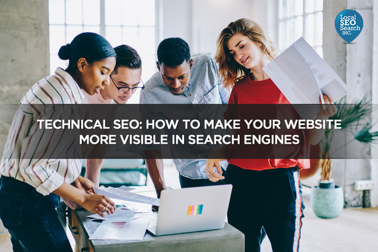 Technical SEO: How to Make Your Website More Visible in Search Engines