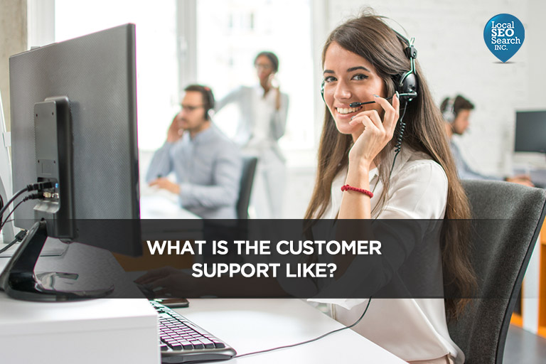 What is the Customer Support Like?