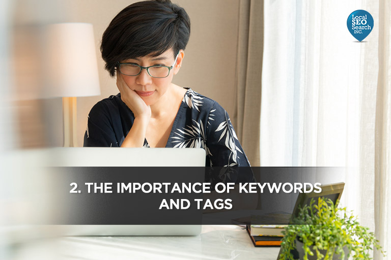 2. The importance of keywords and tags