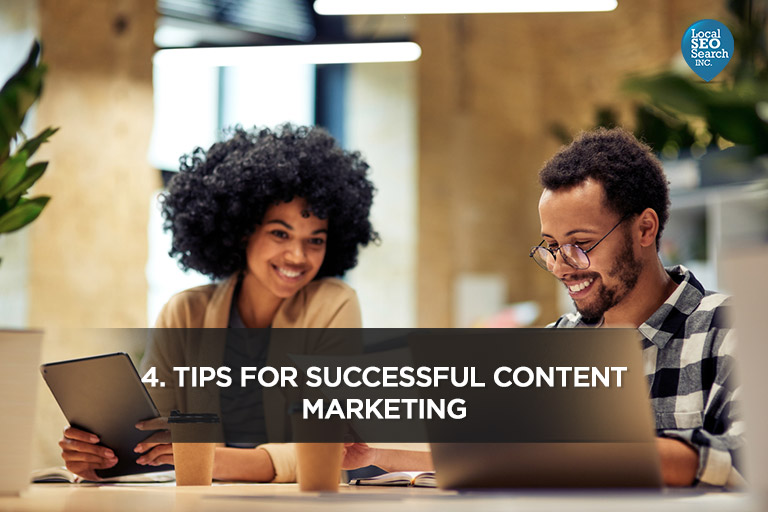 4. Tips For Successful Content Marketing