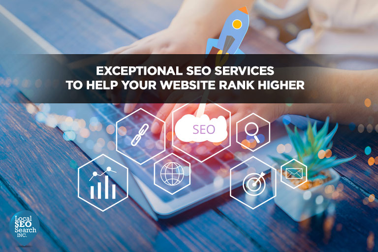 Exceptional SEO Services to Help Your Website Rank Higher