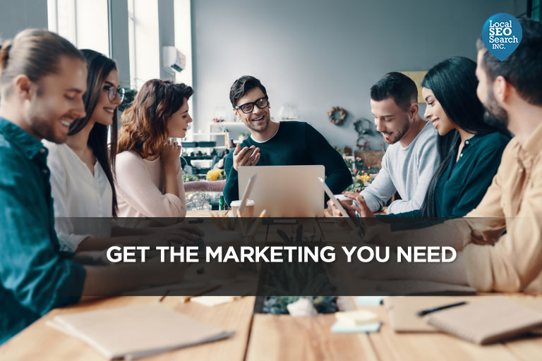 Get the Marketing You Need