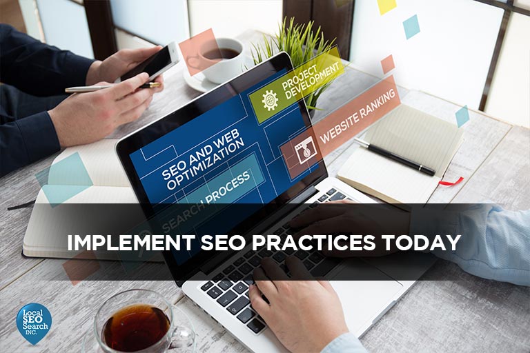 Implement SEO Practices Today