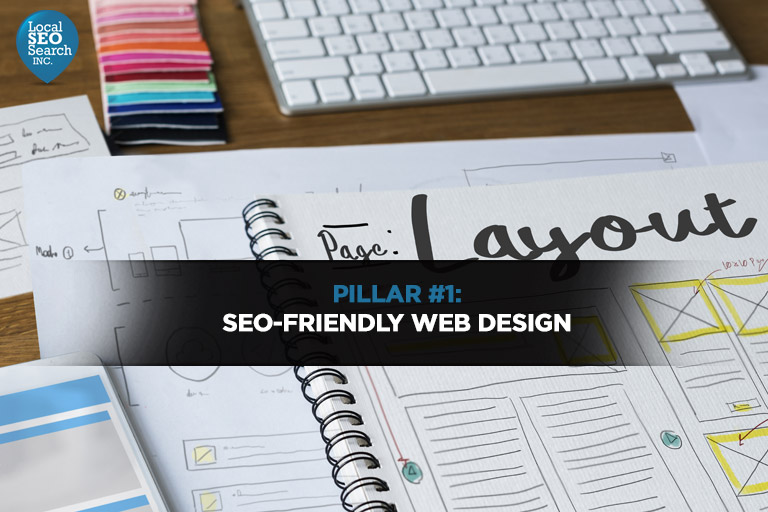 Pillar #1: SEO-Friendly Web Design