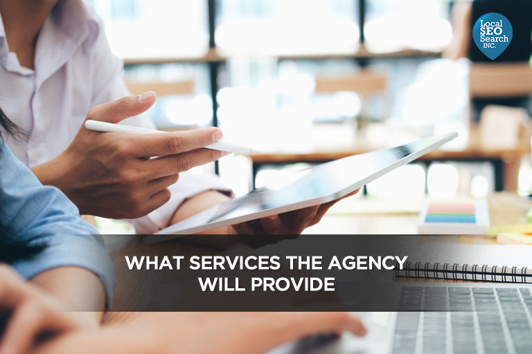 What Services the Agency Will Provide